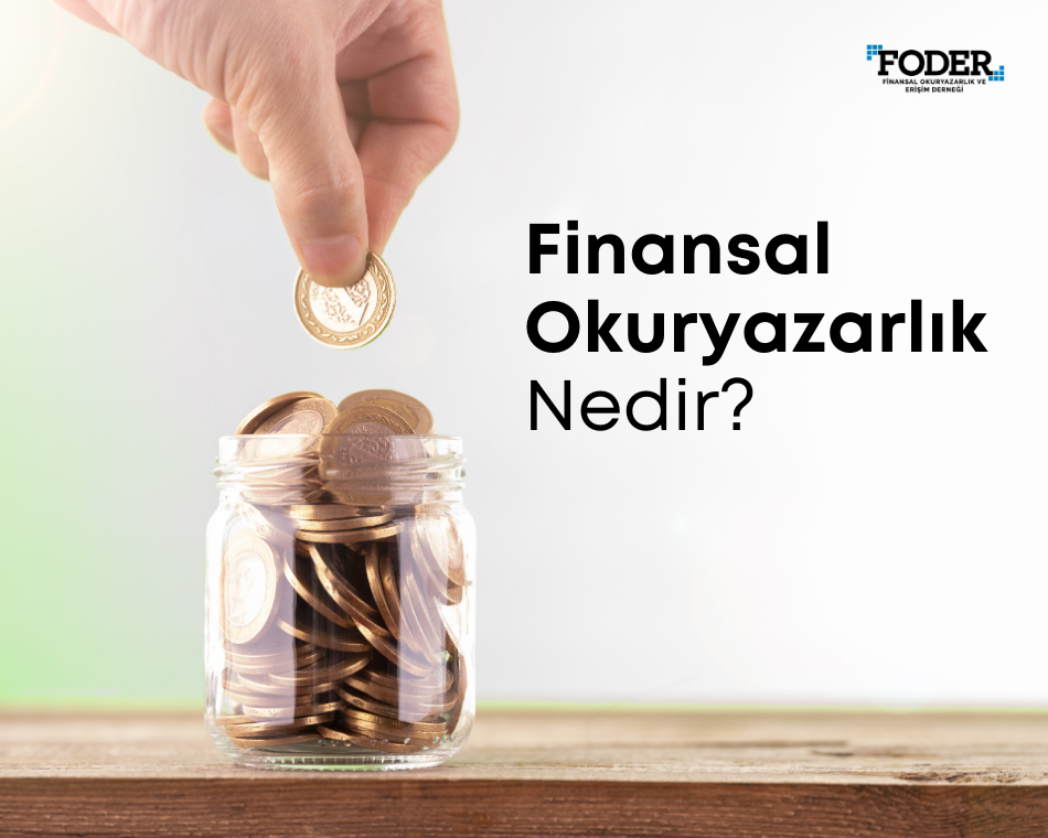 Finansal Okuryazarlık Nedir? Temel Bilgilerle Başlangıç Rehberi Finansal Okuryazarlık Nedir? Temel Bilgilerle Başlangıç Rehberi