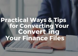 Finans Dosyalarınızı Dönüştürmenin Pratik Yolları ve İpuçları Practical Ways and Tips for Converting Your Finance Files